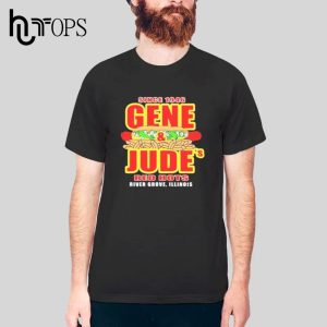 Restaurant Illinoiss Gene And Judes T-Shirt